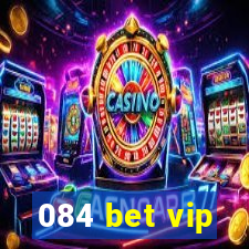 084 bet vip